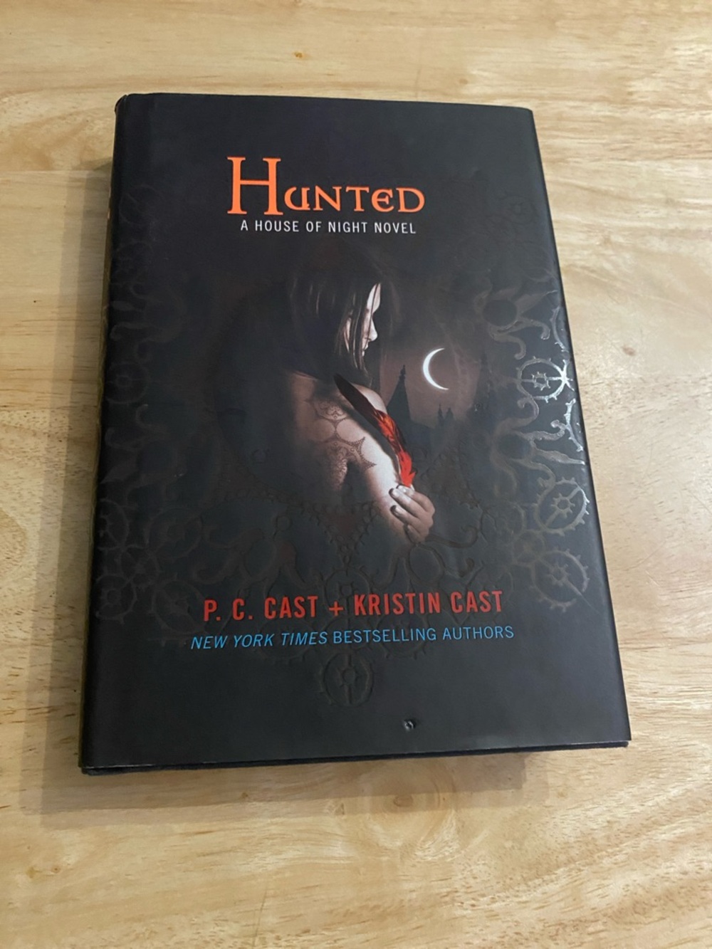 Hunted A House of Night Novel by P.C. Cast & Kristin Cast Hardcover Book